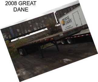 2008 GREAT DANE