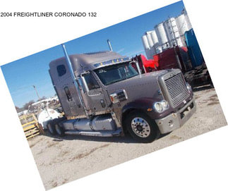 2004 FREIGHTLINER CORONADO 132