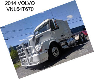 2014 VOLVO VNL64T670