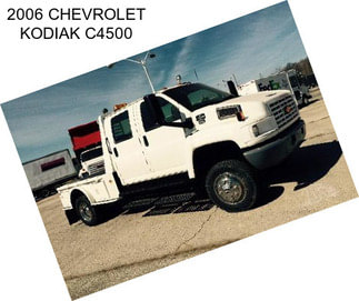 2006 CHEVROLET KODIAK C4500