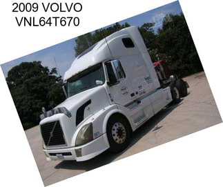 2009 VOLVO VNL64T670