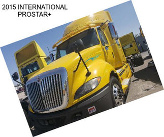 2015 INTERNATIONAL PROSTAR+