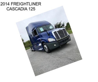 2014 FREIGHTLINER CASCADIA 125