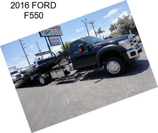 2016 FORD F550