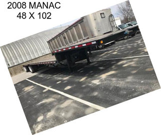 2008 MANAC 48 X 102