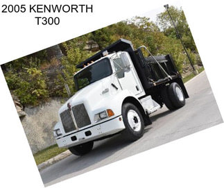 2005 KENWORTH T300