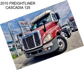 2010 FREIGHTLINER CASCADIA 125