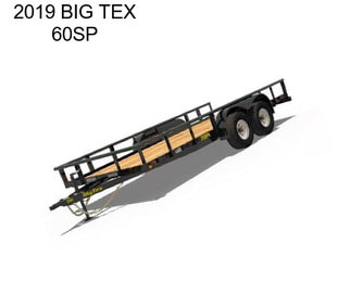 2019 BIG TEX 60SP