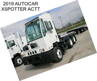 2019 AUTOCAR XSPOTTER ACTT