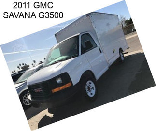 2011 GMC SAVANA G3500