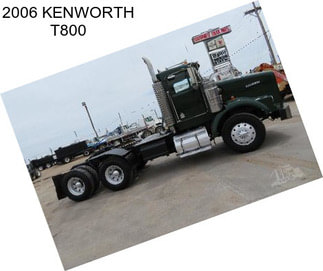 2006 KENWORTH T800