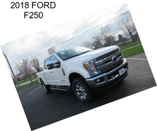 2018 FORD F250