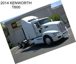 2014 KENWORTH T600