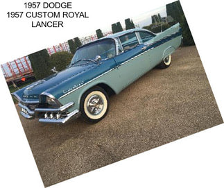 1957 DODGE 1957 CUSTOM ROYAL LANCER