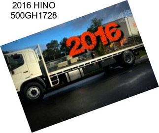 2016 HINO 500GH1728