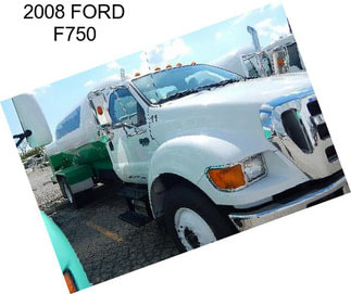 2008 FORD F750