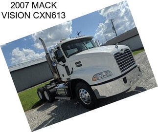 2007 MACK VISION CXN613