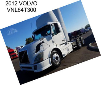 2012 VOLVO VNL64T300