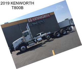 2019 KENWORTH T800B