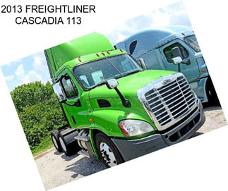 2013 FREIGHTLINER CASCADIA 113