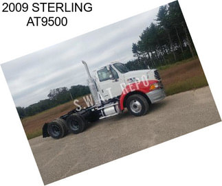 2009 STERLING AT9500