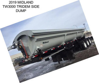 2019 MIDLAND TW3000 TRIDEM SIDE DUMP