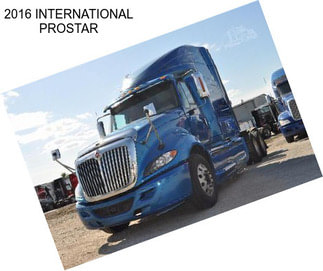 2016 INTERNATIONAL PROSTAR