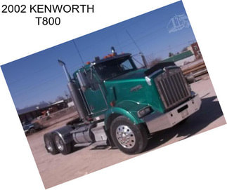 2002 KENWORTH T800
