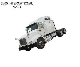 2005 INTERNATIONAL 9200i