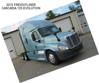 2015 FREIGHTLINER CASCADIA 125 EVOLUTION