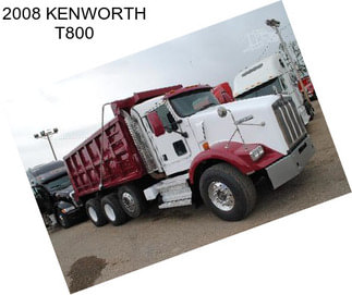 2008 KENWORTH T800