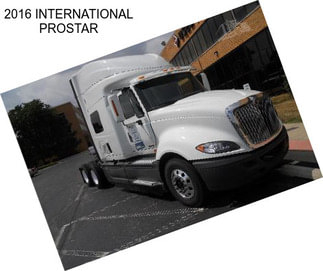 2016 INTERNATIONAL PROSTAR