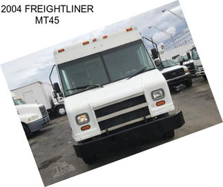 2004 FREIGHTLINER MT45