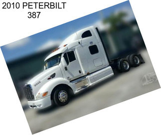 2010 PETERBILT 387