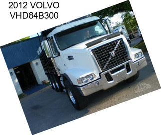 2012 VOLVO VHD84B300