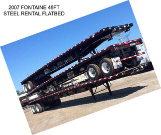 2007 FONTAINE 48FT STEEL RENTAL FLATBED