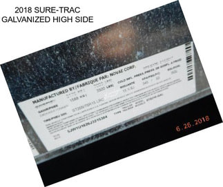 2018 SURE-TRAC GALVANIZED HIGH SIDE