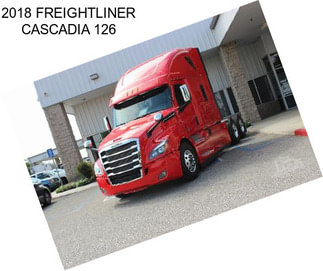 2018 FREIGHTLINER CASCADIA 126