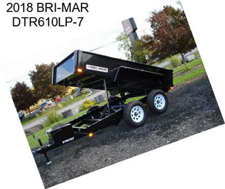 2018 BRI-MAR DTR610LP-7
