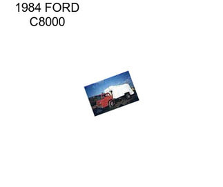 1984 FORD C8000