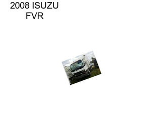 2008 ISUZU FVR