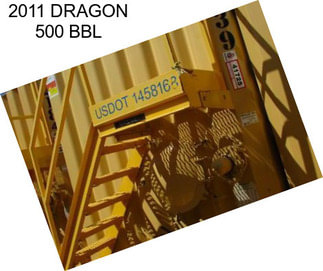 2011 DRAGON 500 BBL