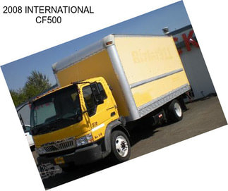 2008 INTERNATIONAL CF500