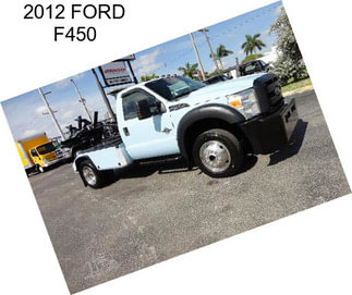 2012 FORD F450