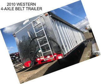 2010 WESTERN 4-AXLE BELT TRAILER