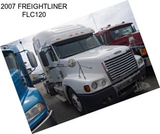 2007 FREIGHTLINER FLC120