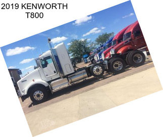 2019 KENWORTH T800