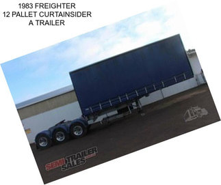 1983 FREIGHTER 12 PALLET CURTAINSIDER A TRAILER