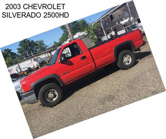 2003 CHEVROLET SILVERADO 2500HD