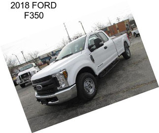 2018 FORD F350